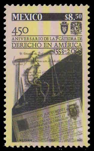 MEXICO 2003-450th Anniv. of 1st Chair of Law in America, 1 Value, MNH, S.G. 2815-Cat � 4.75